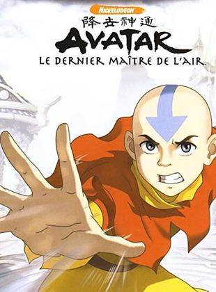 Avatar, Le dernier Maître de l'Air (Integrale) FRENCH HDTV