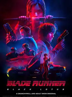 Blade Runner - Black Lotus S01E07-13 VOSTFR HDTV