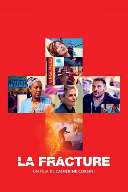 La Fracture FRENCH BluRay 720p 2022