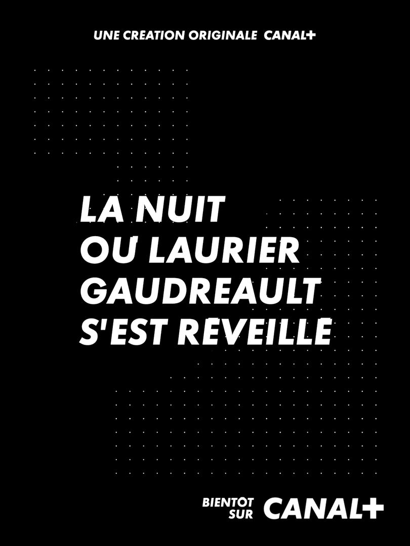 La Nuit où Laurier Gaudreault s’est éveillé Saison 1 FRENCH 720p HDTV