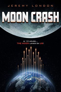 Moon Crash FRENCH WEBRIP 720p 2022