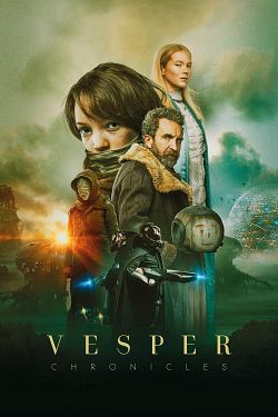 Vesper Chronicles FRENCH BluRay 1080p 2022