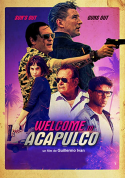 Welcome to Acapulco FRENCH BluRay 1080p 2021